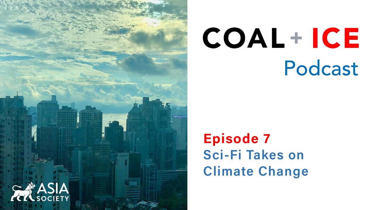 Coal + Ice Podcast | Ep. 7: Sci-Fi Takes on Climate Change