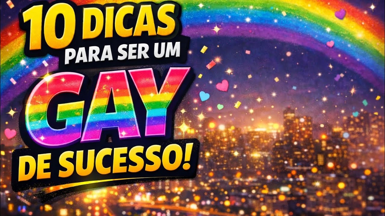 10 dicas para ser um Gay de Sucesso!