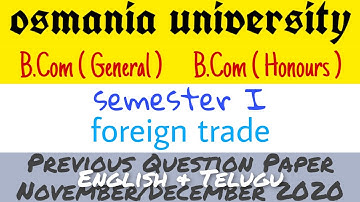 Foreign Trade Previous Question Paper November/December 2020 Bcom OU | degree Bcom Question Paper