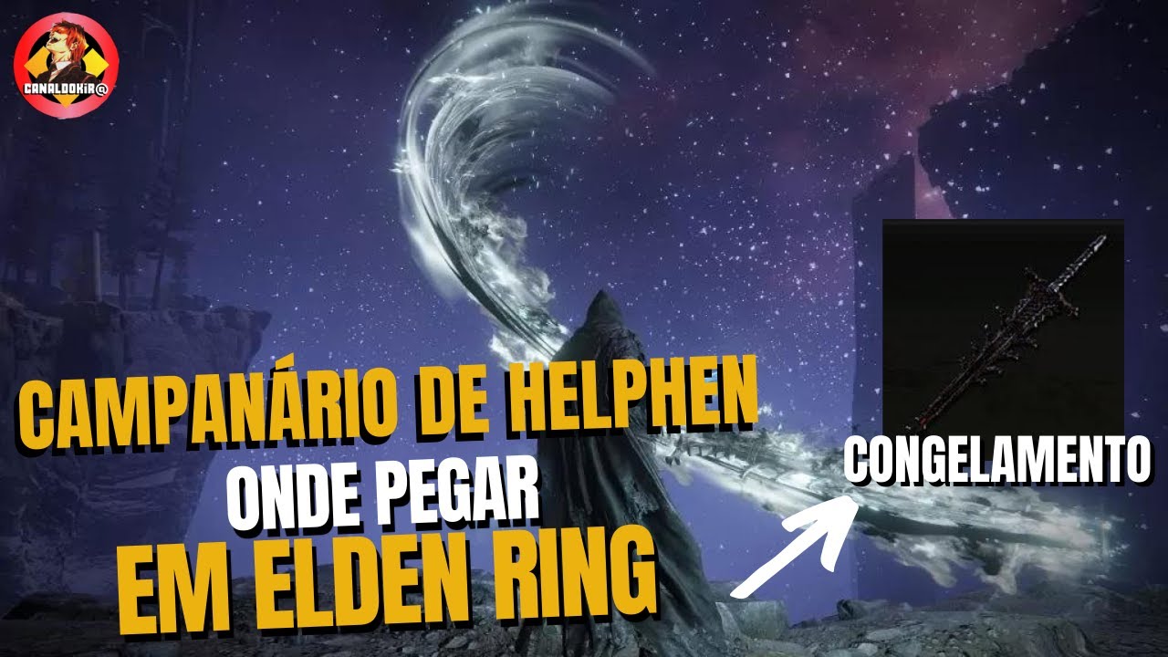 Helphen ELDEN RING ESPADA DO CAMPANÁRIO DE HELPHEN ONDE PEGAR A MELHOR ESPADA ...