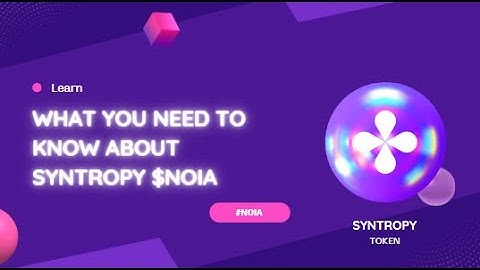Demystifying Syntropy ($NOIA): Everything You Need to Know