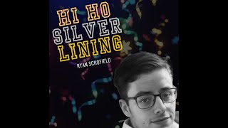 Ryan Schofield - Hi Ho Silver Lining (Lyric Video)