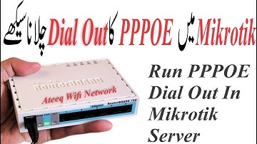 How to Dial up PPPOE Client in Mikrotik Urdu/Hindi