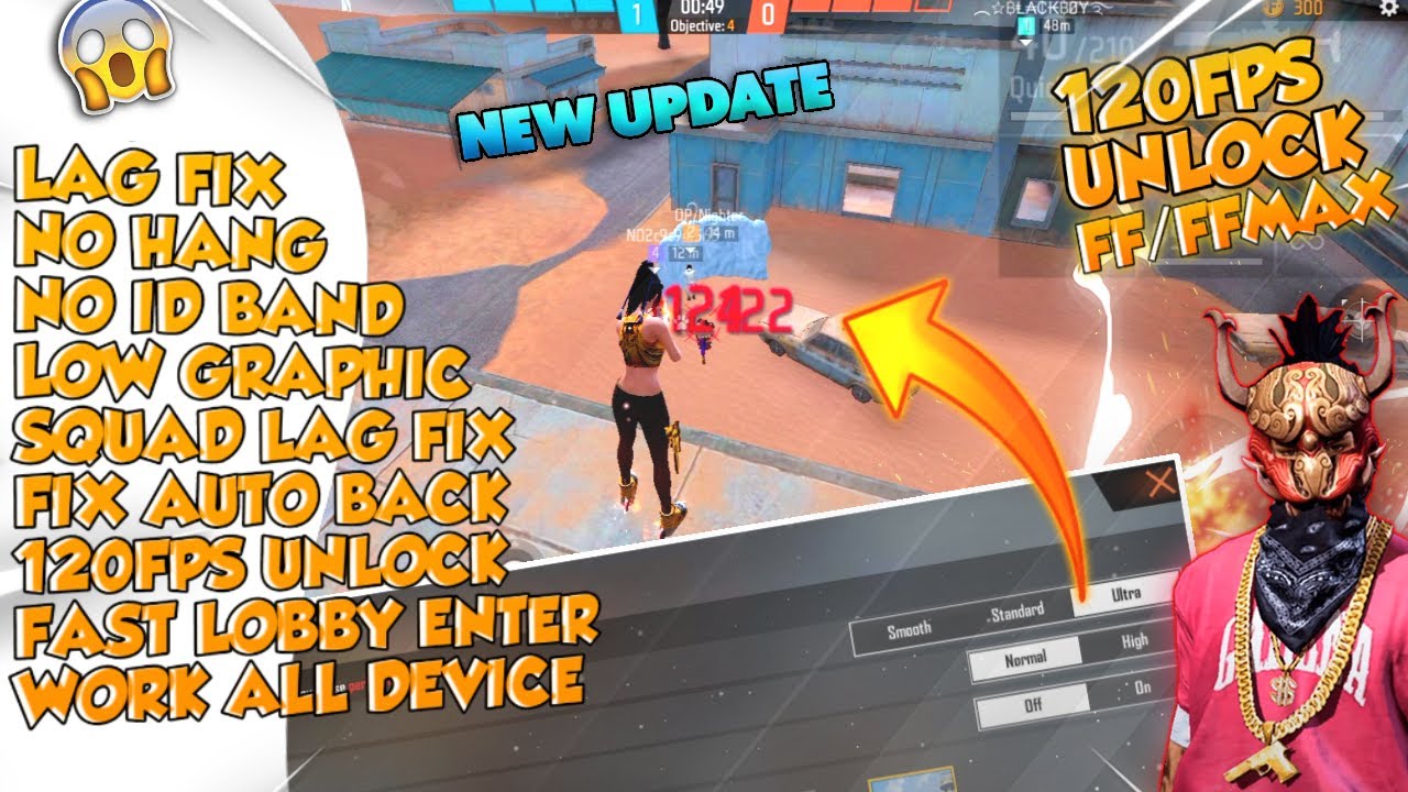 FIX LAG FREE FIRE 1.102.2 ULTRA GRAPHIC 1-8GB RAM 120FPS UNLOCK FREE FIRE LAG FIX