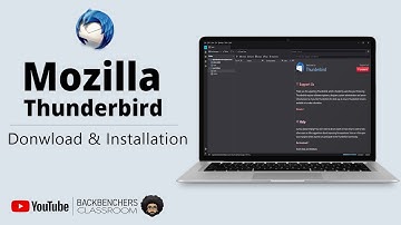 What is Mozilla Thunderbird Software |  How to Download and Install Mozilla Thunderbird 2022