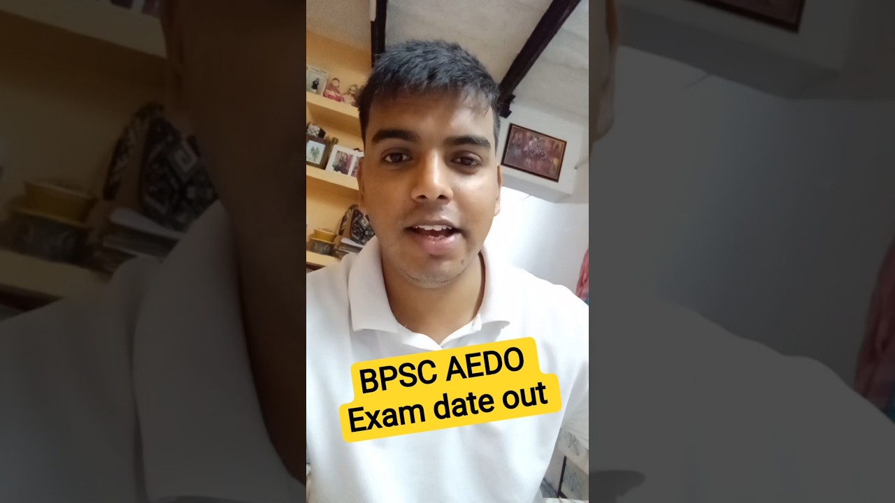 BPSC AEDO Exam date out 
