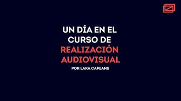 Avanza en la Realización Audiovisual con Lara Capeáns | Treintaycinco mm