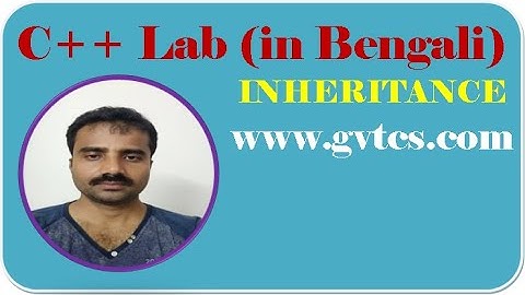 C++ Lab: Inheritance (in Bengali)