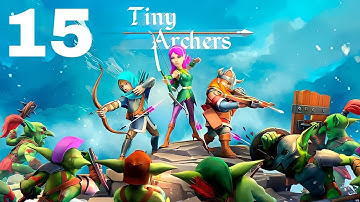 Day-17 Tiny Archers Gameplay Walkthrough Android iOS #RanGo