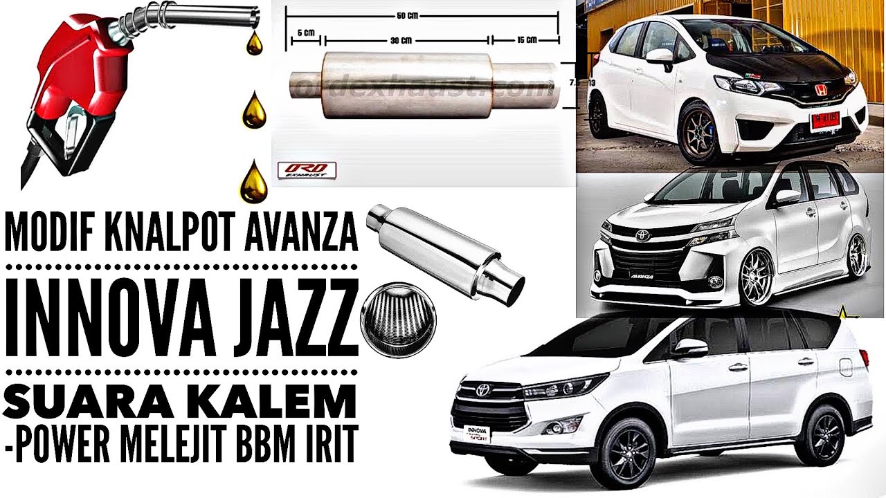 Modifikasi Knalpot Avanza Innova Jazz Knalpot Racing Berisik