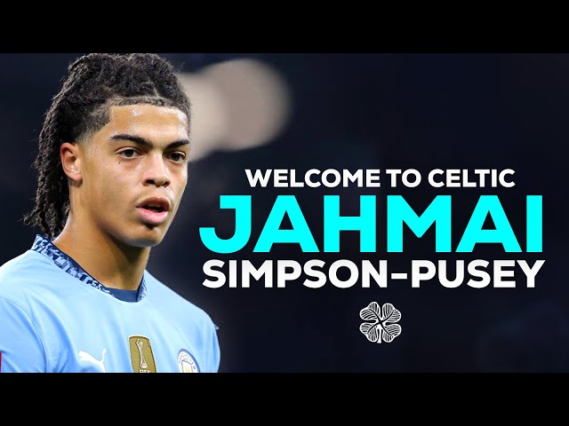 SIMPSON-PUSEY JOINS CELTIC | LOAN DEAL - YouTube