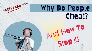 Why Do People Cheat And How To Stop It
