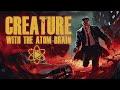 Creature with The Atom Brain (1955)
