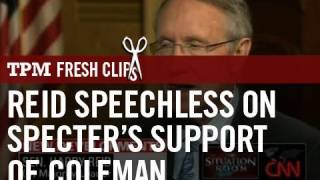 Reid Speechless on Specter's Support of Coleman