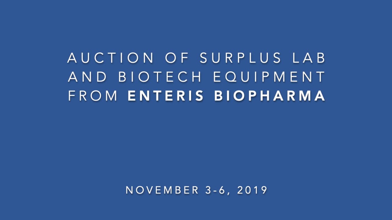 November 2019 Auction of Surplus Lab and Biotech Equipment from