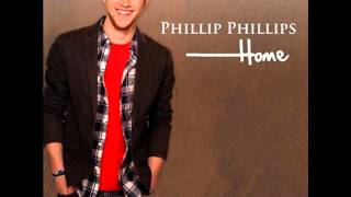 Phillip Phillips - Home (HQ)