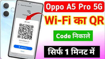 Oppo a5 pro 5g me Wi-Fi ka QR code kaise nikale | oppo a5 pro 5g me Wi-Fi ka QR code kaise nikale
