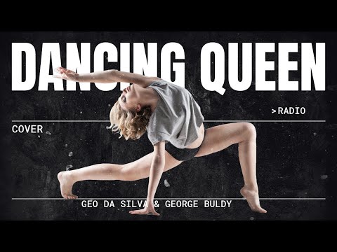 ABBA - Dancing Queen (Geo Da Silva & George Buldy) Radio Mix