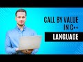 lecture 30 ## call by value in c++ language ##
