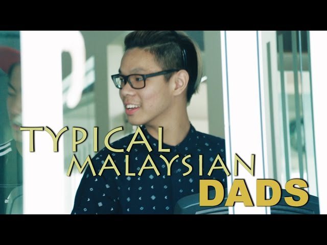 Typical Malaysian Dads | RajanProductions class=