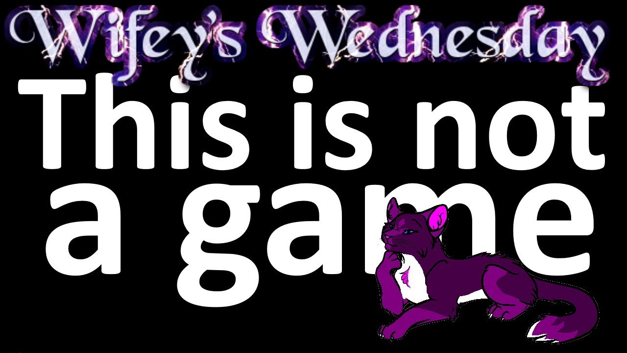 games people play Wifey Wednesday//This is Not a Game (The Game)