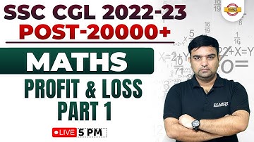 SSC CGL 2022-23 || Maths || Profit & Loss Part 1 || BY SANJAY SIR