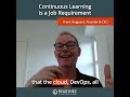 Continuous Learning is a Job Requirement