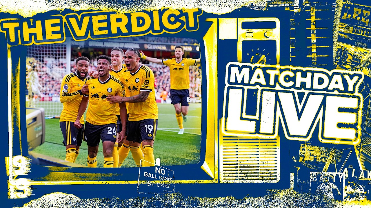 Matchday Live: The Verdict | Arsenal v Leeds United