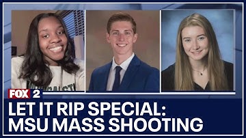 Let It Rip special: The mass shooting at Michigan State