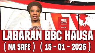 BBC Hausa Labaran Duniya na Safe Yau 15-01-2026 screenshot 5