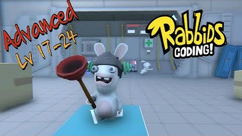 Rabbids Coding Mobile | Advanced Walkthrough | Level 17,18, 19,20,21,22,23,24