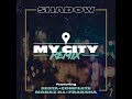 Shadow - My City (Tour Remix) feat. Sesta (The Funkoars), Complete, Manaz Ill & Fraksha