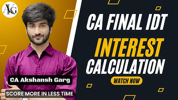 "Interest Calculation" in GST & Customs | CA Final IDT | Jan