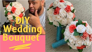 DIY Wedding Bouquet using Amazon, Walmart & Lowe’s Items | Simple, Quick & Beginner Friendly!!!