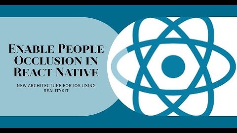 How to Enable People Occlusion in React Native