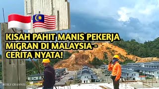 Pengalaman kerja di malaysia - para pekerja migran
