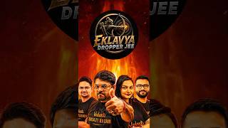 EKLAVYA DROPPER JEE 2027 | TEACHERS REVEAL #jee2026 #jeemains #jee2027 #EKLAVYA #dropper #shorts