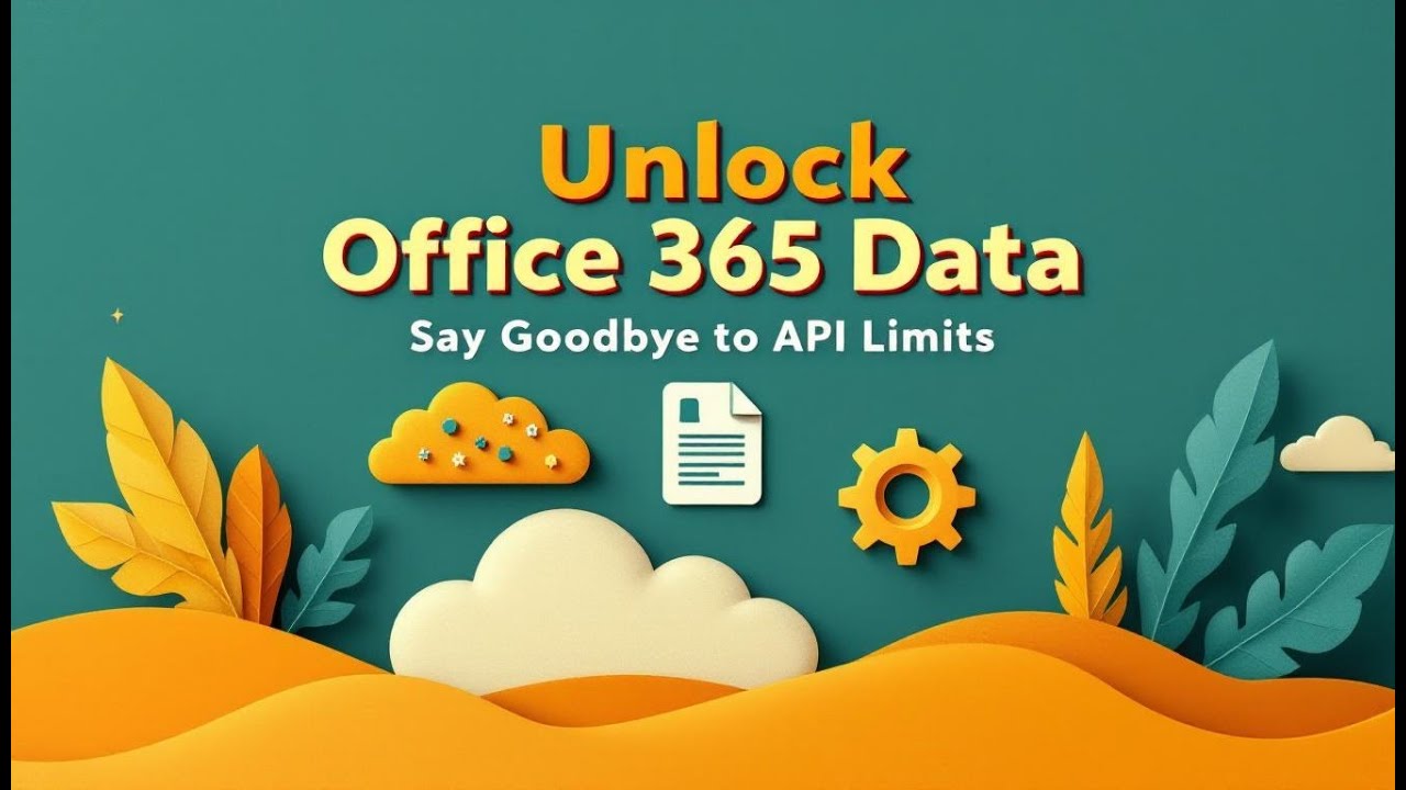 Unlock Office 365 Data: Say Goodbye to API Limits 🚀