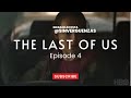 Last of us  ep 4 review analisis del capitulo 4