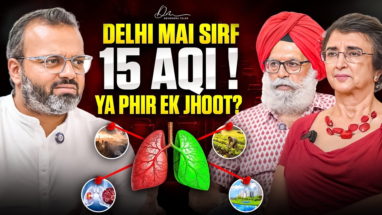 Delhi Mein Sirf 15 AQI? Sach Ya Jhoot! | Devendra Mohan | Peter Singh & Neeno Kaur | Delhi AQI 400