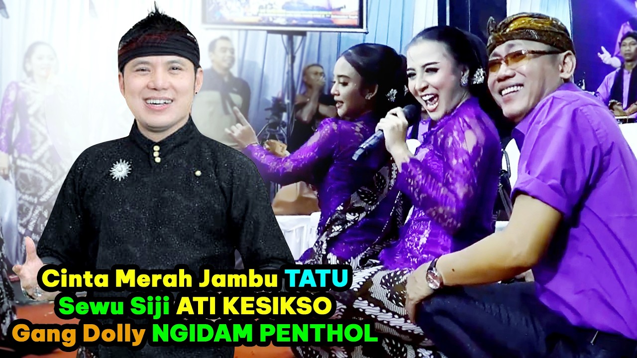 Cinta Merah Jambu - TATU - Sewu Siji - ATI KKESIKSO Gang Dolly NGIDAM PENTHOL UD Suwarni Nduwe Gawe