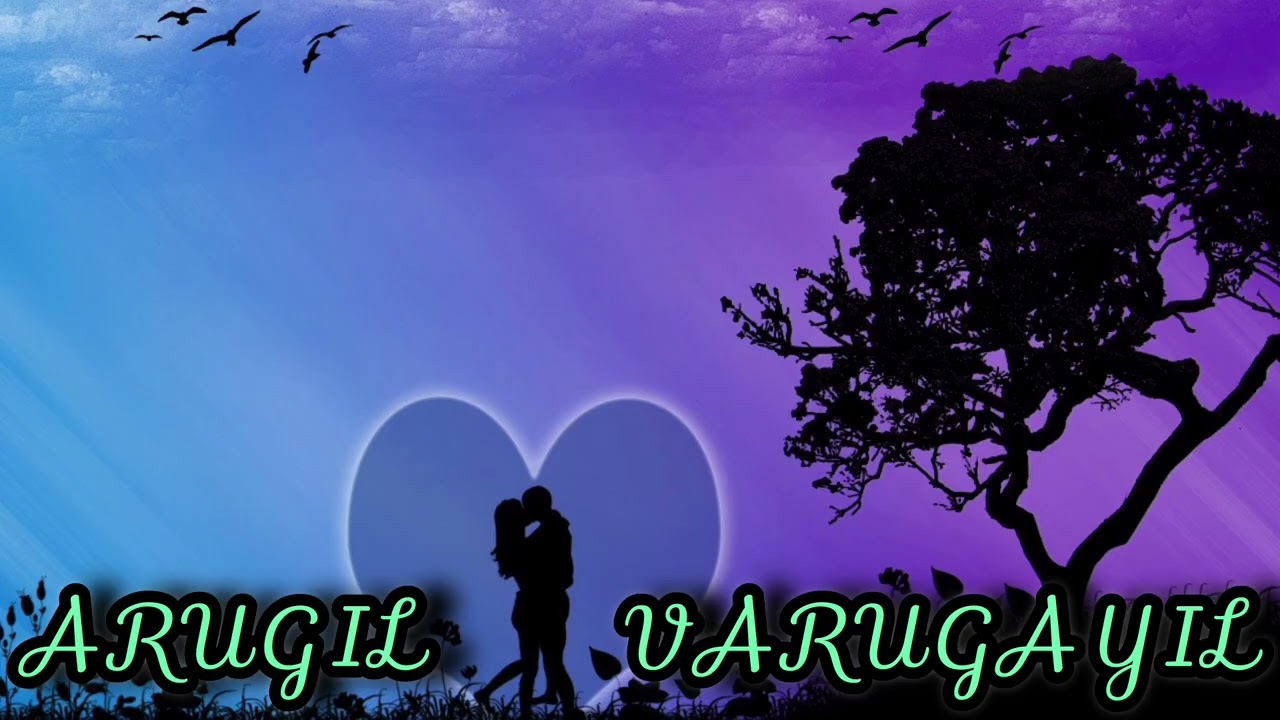 Arugil varugayil | Tamil romantic song | By Sunil prem 