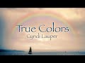 TRUE COLORS - Cyndi Lauper 【和訳】シンディ・ローパー「トゥルー・カラーズ」1986年