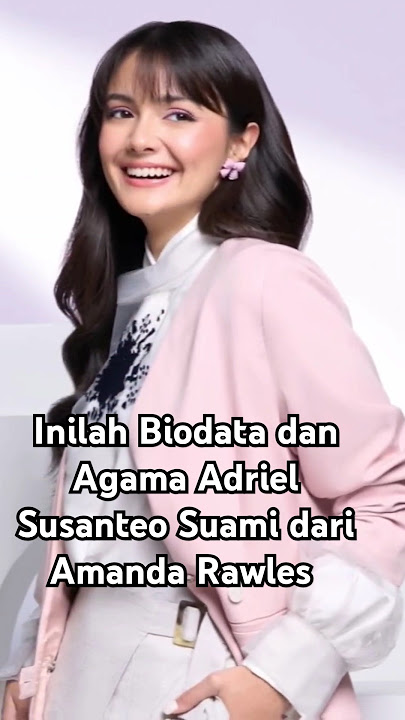 This is the Biodata and Religion of Adriel Susanteo, Amanda Rawles' Husband #celebritynews #viral...