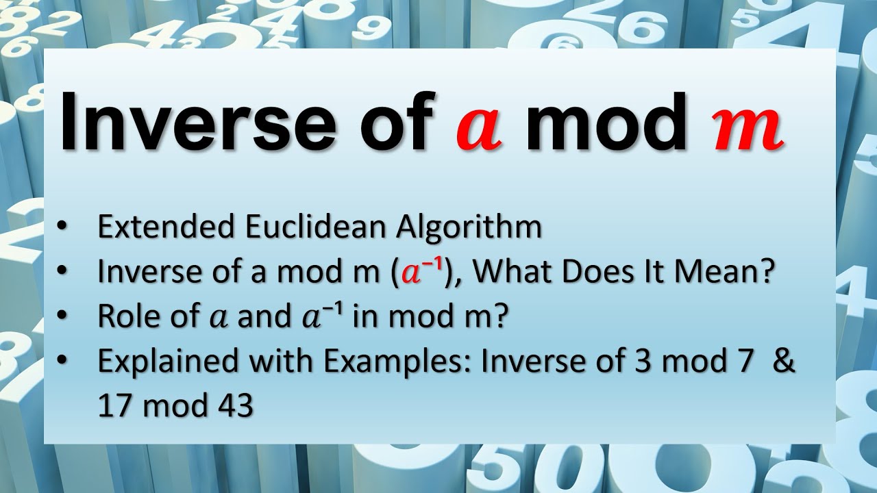 Inverse of an interger a modulo m | Extended Euclidean Algorithm - YouTube
