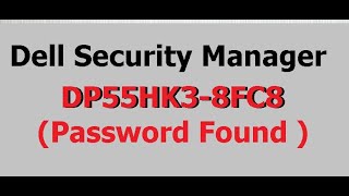 How to Remove Dell Security Manager password 8FC8 - Unlock Laptop &amp; Desktop.