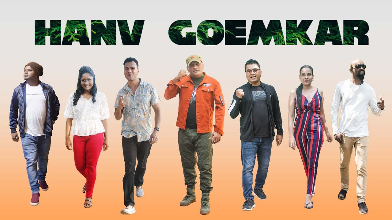 The Goa Anthem Hanv Goemkar   Varun Carvalho feat AlisonSilvia Oluv Cielda Waking GruntVelroy