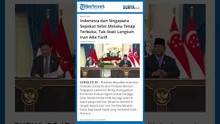 Indonesia dan Singapura Sepakat Selat Malaka Tetap Terbuka, Tak Ikuti Langkah Iran Ada Tarif Indonesia dan Singapura Sepakat Selat Malaka Tetap Terbuka, Tak Ikuti Langkah Iran Ada Tarif