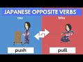 Learn Japanese Opposite Verbs with Fun Animations