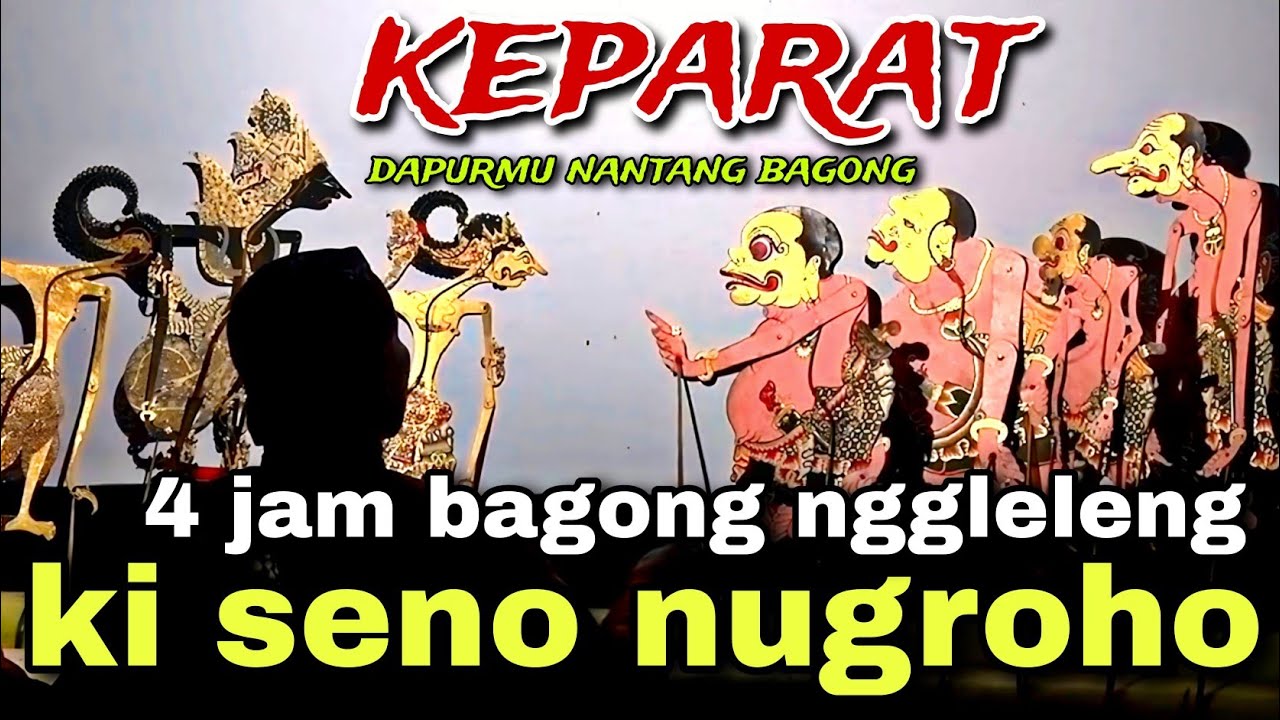 BAGONG NGGLELENG WAYANG KULIT KI DALANG SENO NUGROHO@BagongNgglelengReborn 